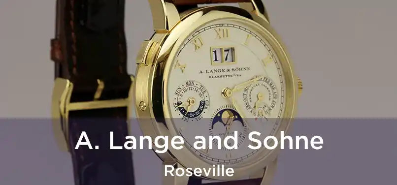  A. Lange and Sohne Roseville
