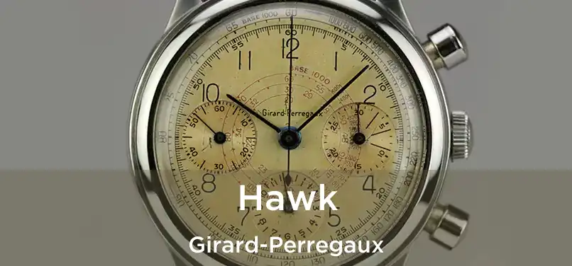  Hawk Girard-Perregaux