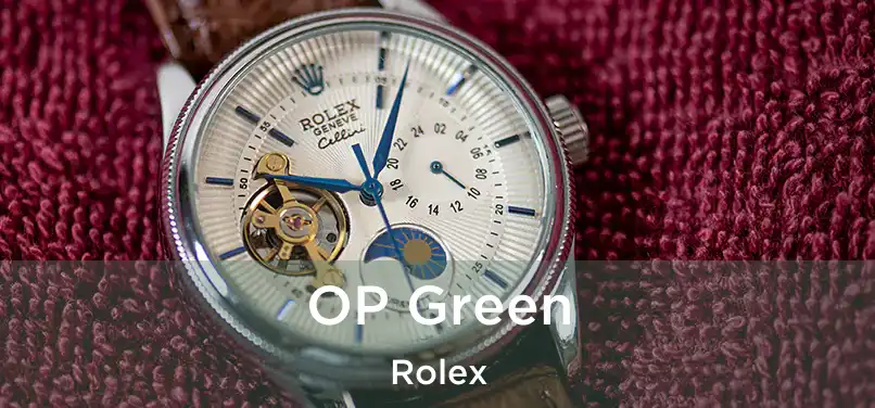  OP Green Rolex