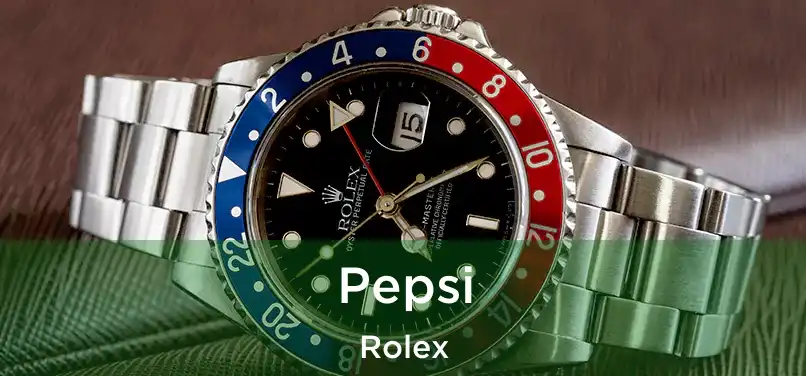  Pepsi Rolex