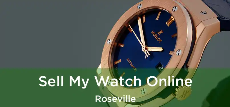  Sell My Watch Online Roseville